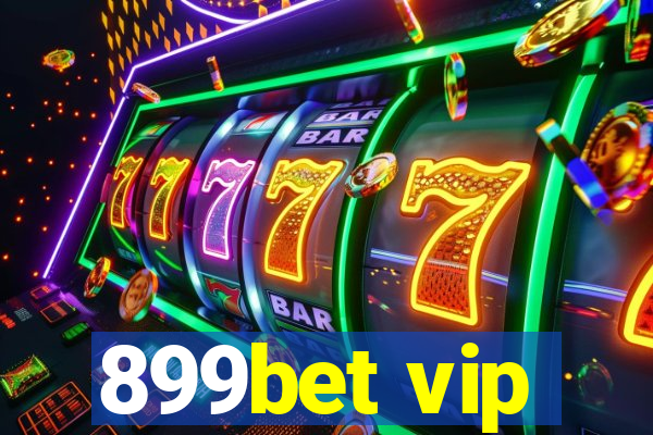 899bet vip